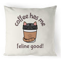 Coffee Has Me Feline Good - 100% Linen Cushion Cover Default Title Coffee Printed In Australia
