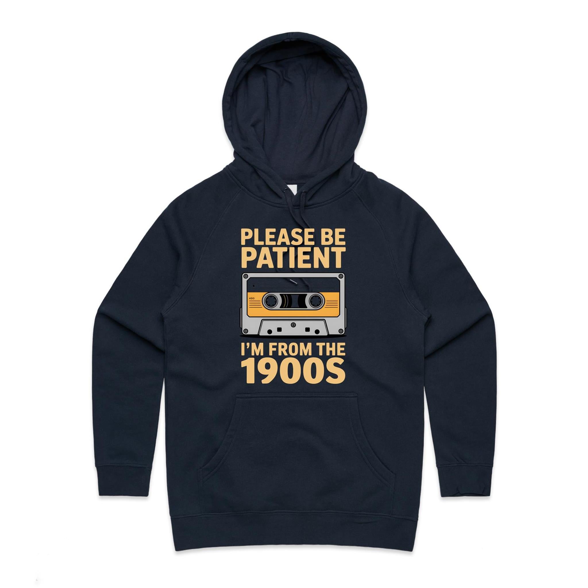 Please Be Patient, I'm From The 1900's Women's AS Colour Hoodie Navy Womens Hoodie Music Printed In Australia Retro