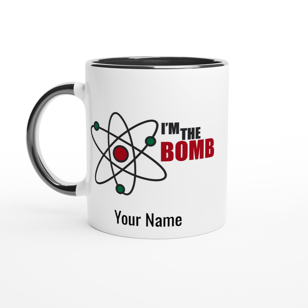 Personalised Mug - I'm The Bomb, Atom - White 11oz Ceramic Mug with Colour Inside Ceramic Black Personalised 11oz Mug customise Globally Fulfilled Name Personalise Science