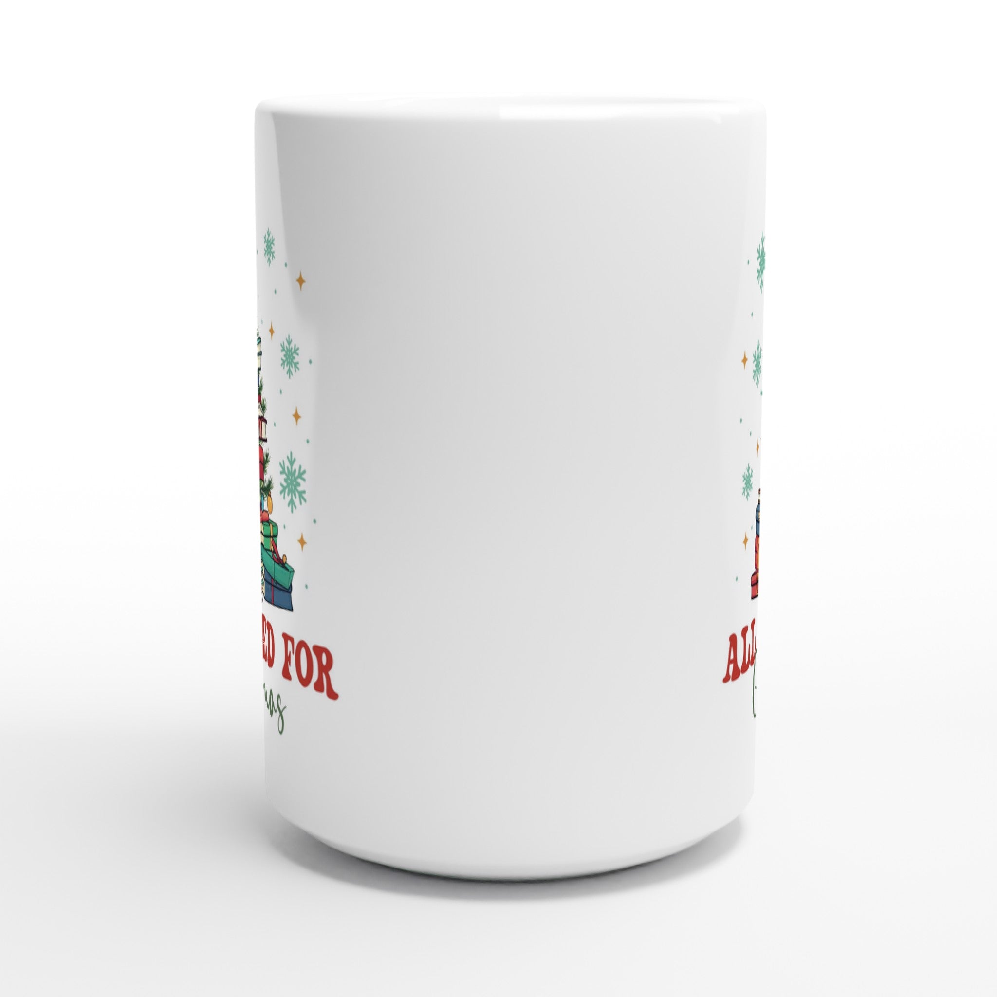 All Booked For Christmas - White 15oz Ceramic Mug Christmas 15oz Mug Christmas Globally Fulfilled