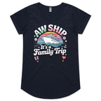 Aw Ship, It's A Family Trip Womens Cruise Scoop Neck T-Shirt Navy Womens Cruise Scoop Neck T-shirt Cruise Printed In Australia