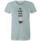 Life Begins After Coffee - Womens T-shirt Pale Blue Womens T-shirt Coffee Printed In Australia