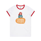 Women Who Read Are Dangerous - Women's Ringer Tee White Red Womens Ringer T-shirt Printed In Australia Reading