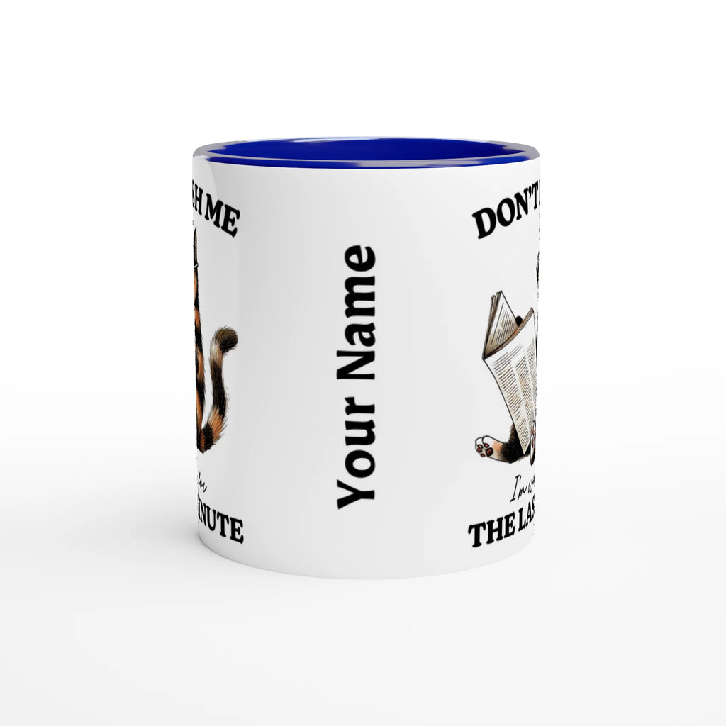 Personalise - Don't Rush Me, Cat - 11oz Ceramic Mug Personalised 11oz Mug animal Globally Fulfilled