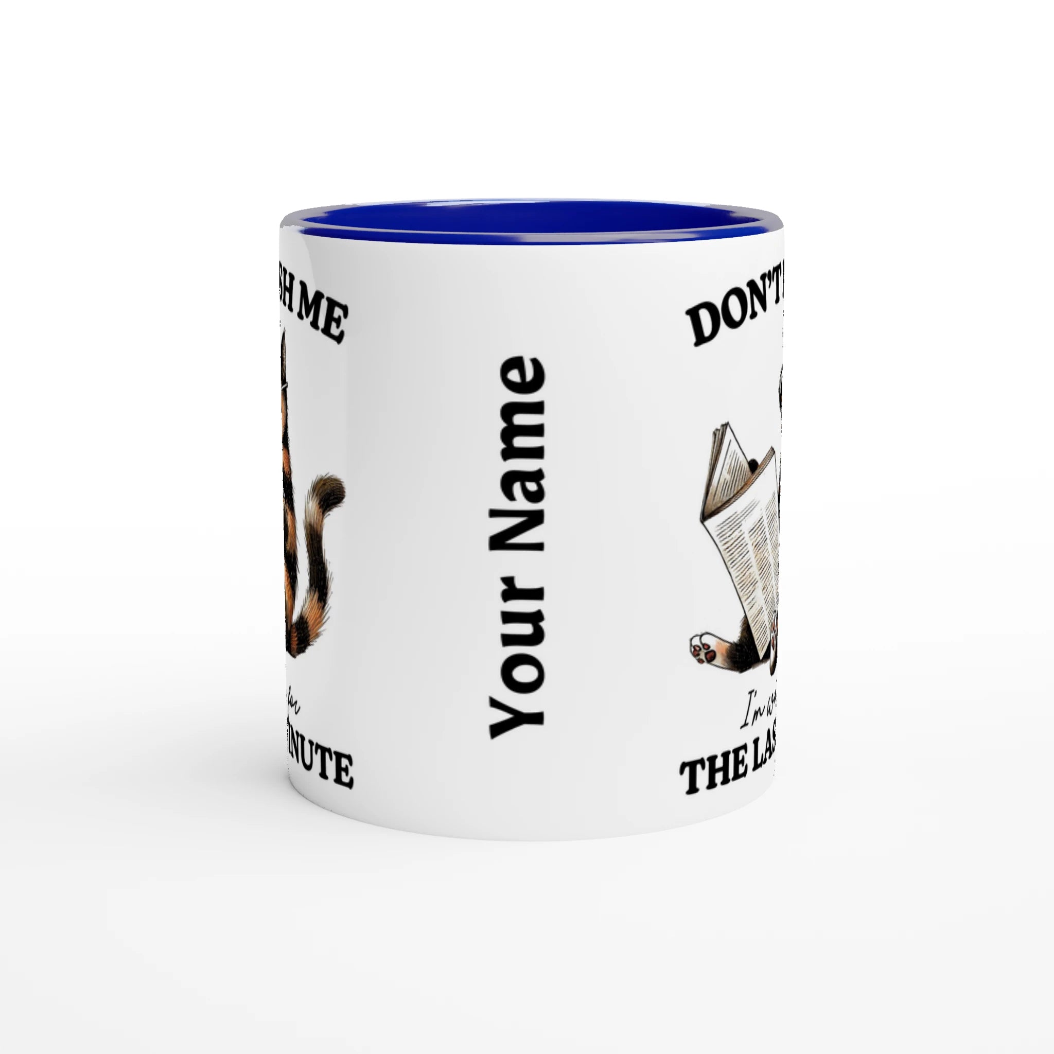 Personalise - Don't Rush Me, Cat - 11oz Ceramic Mug Personalised 11oz Mug animal Globally Fulfilled