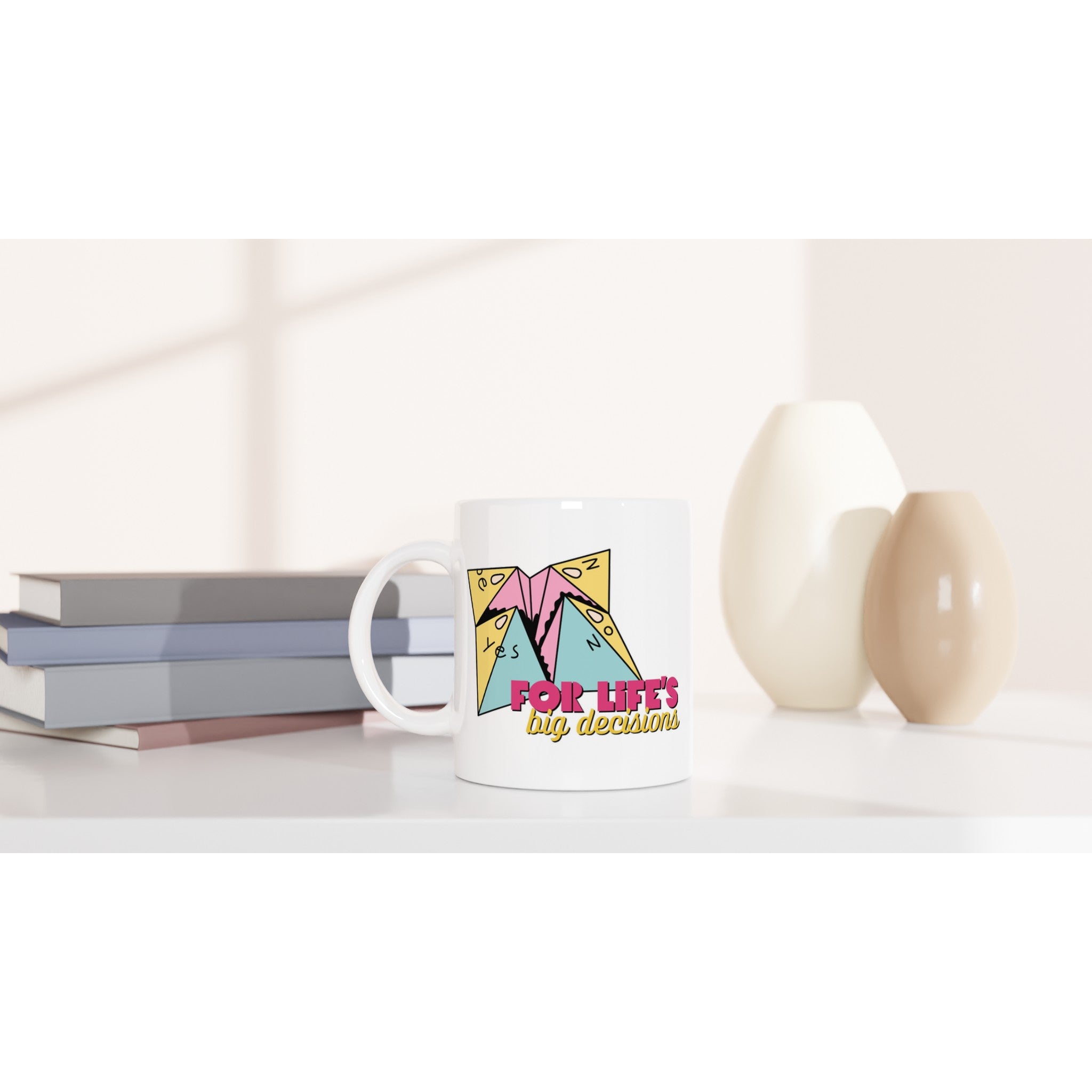 For Life's Big Decisions - White 11oz Ceramic Mug White 11oz Mug Funny Games Globally Fulfilled