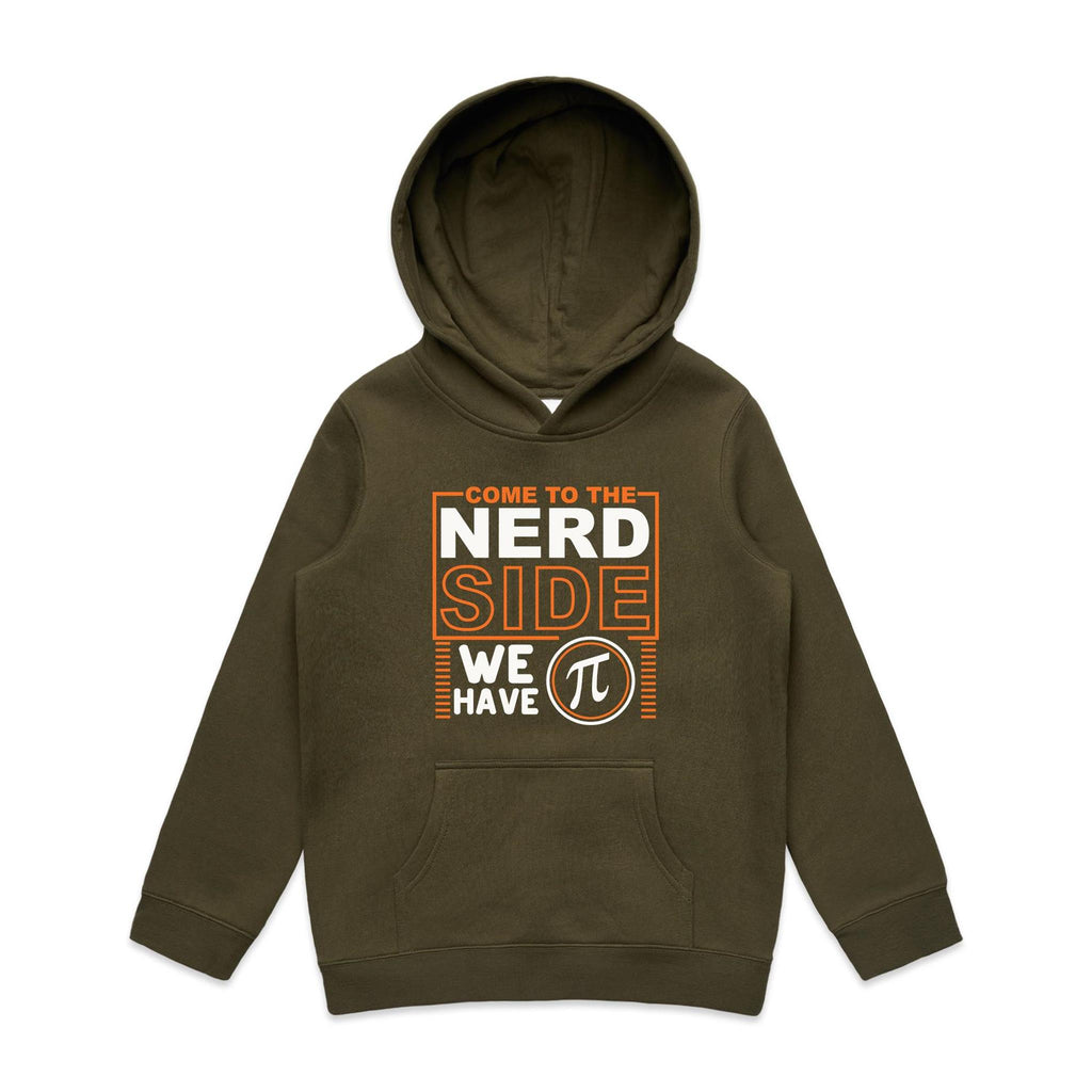 Come To The Nerd Side, We Have Pi - Kids Hoodie Army Kids Hoodie Maths Printed In Australia Sci Fi