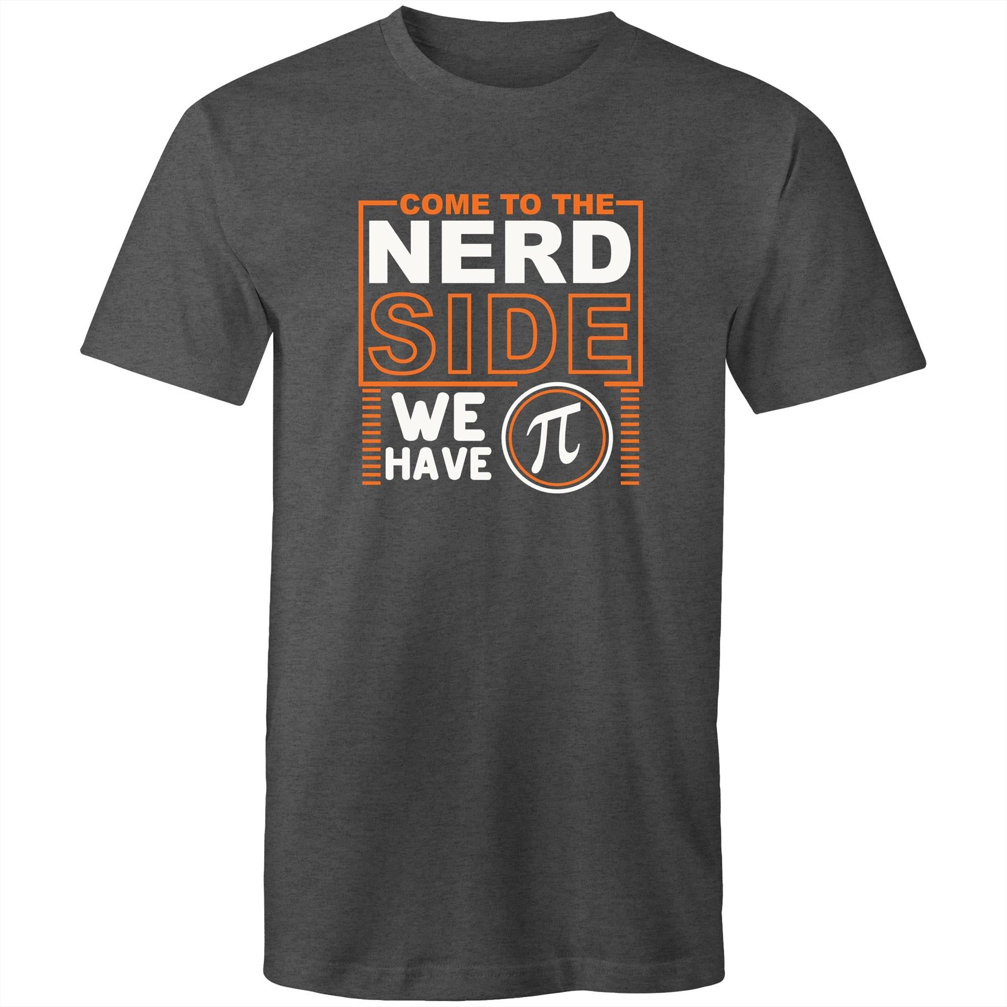 Come To The Nerd Side, We Have Pi - Mens T-Shirt Asphalt Marle Mens T-shirt Maths Printed In Australia Sci Fi