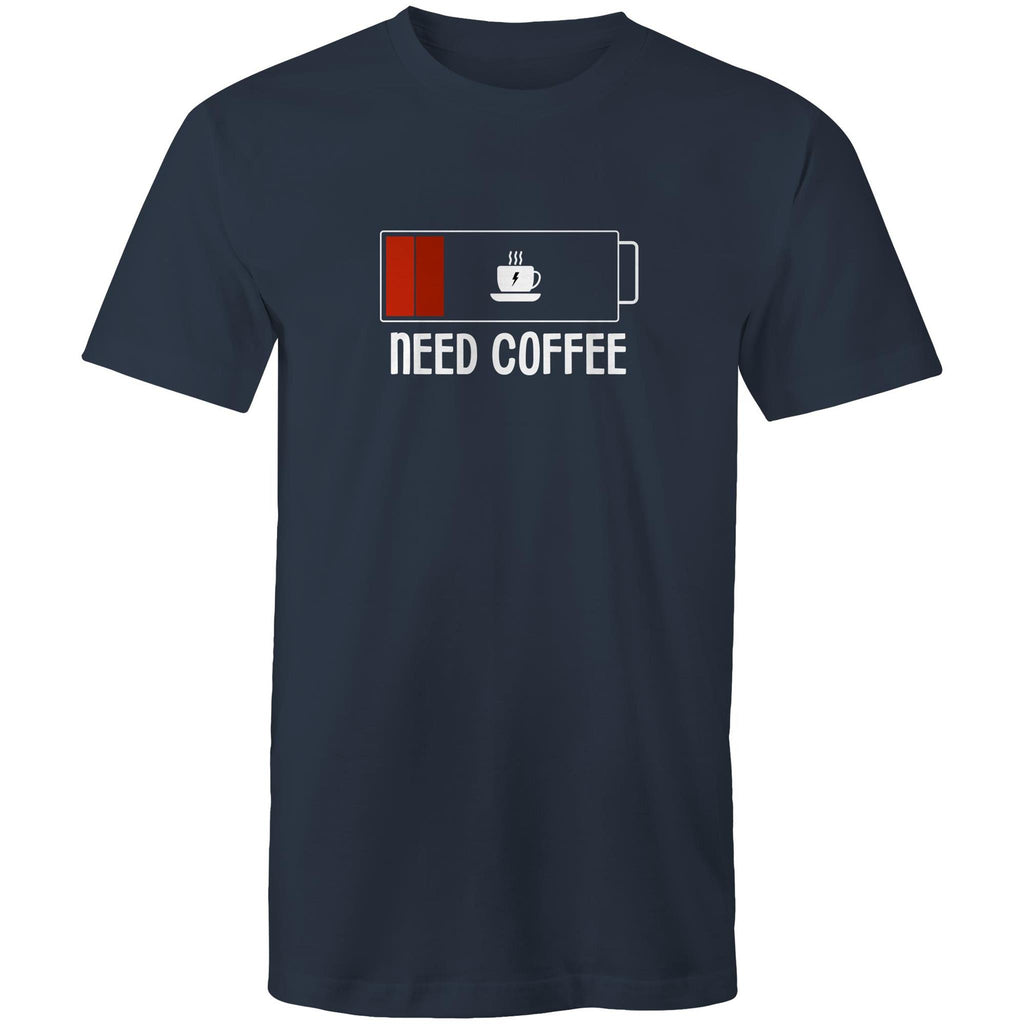 Need Coffee, Empty Battery, Power Levels - Mens T-Shirt Navy Mens T-shirt Coffee Printed In Australia