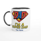 Personalised - I'm A Super Dad - White 11oz Ceramic Mug with Colour Inside Ceramic Black Personalised 11oz Mug comic Customise Dad Personalise