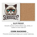 Cat Seriously - Ceramic Coasters (Square) Ceramic Coasters Printed Offshore