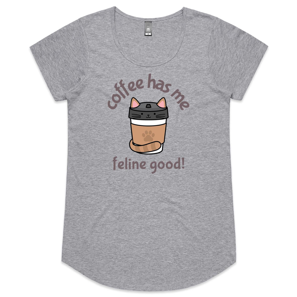 Coffee Has Me Feline Good, Cat - Womens Scoop Neck T-Shirt Grey Marle Womens Scoop Neck T-shirt animal Coffee Printed In Australia