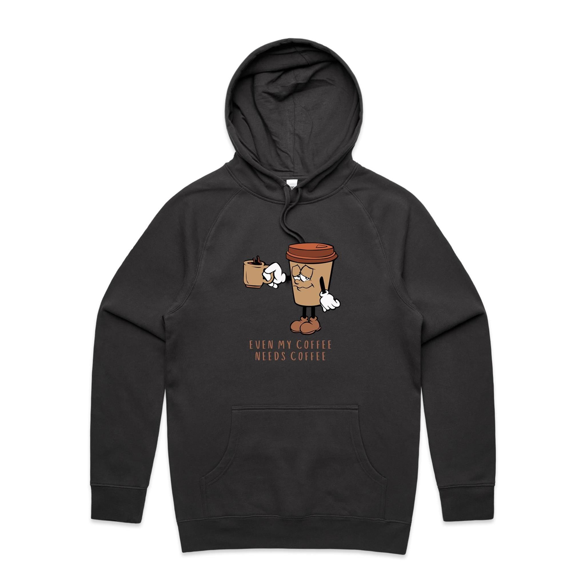 Even My Coffee Needs Coffee - Mens Hoodie Coal Mens Hoodie Coffee Printed In Australia