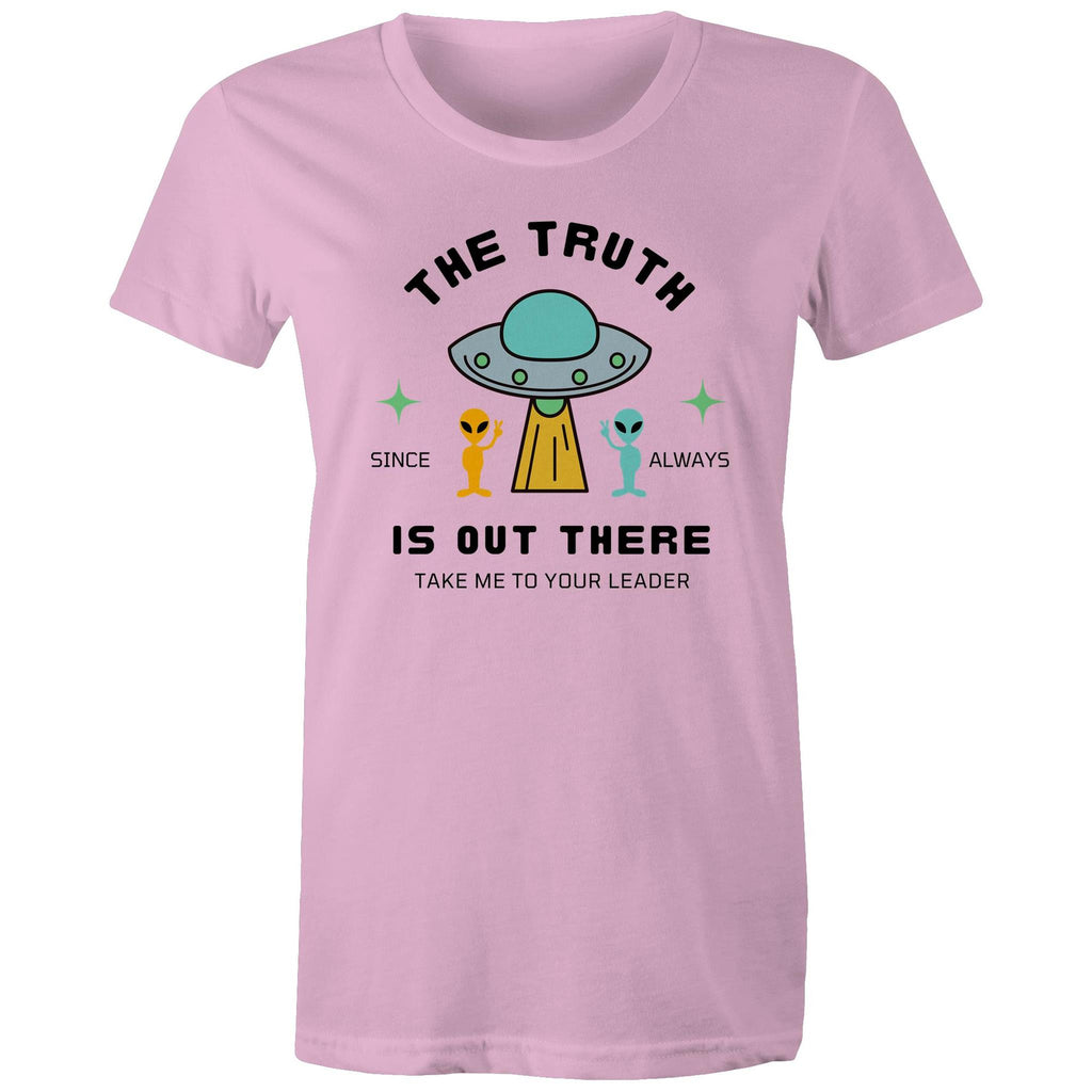 The Truth Is Out There - Womens T-shirt Pink Womens T-shirt Printed In Australia Sci Fi