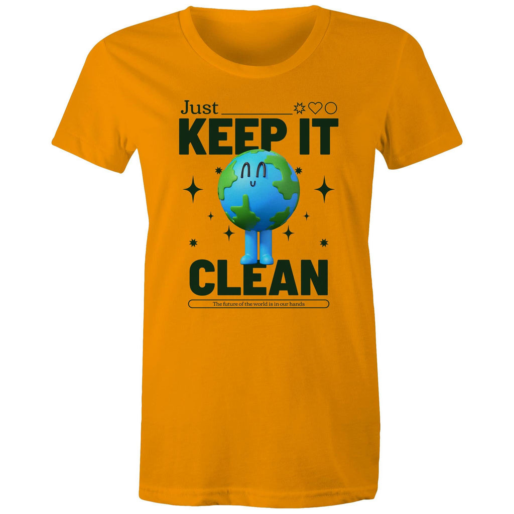 Earth, Just Keep It Clean - Womens T-shirt Orange Womens T-shirt Environment Printed In Australia