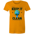 Earth, Just Keep It Clean - Womens T-shirt Orange Womens T-shirt Environment Printed In Australia