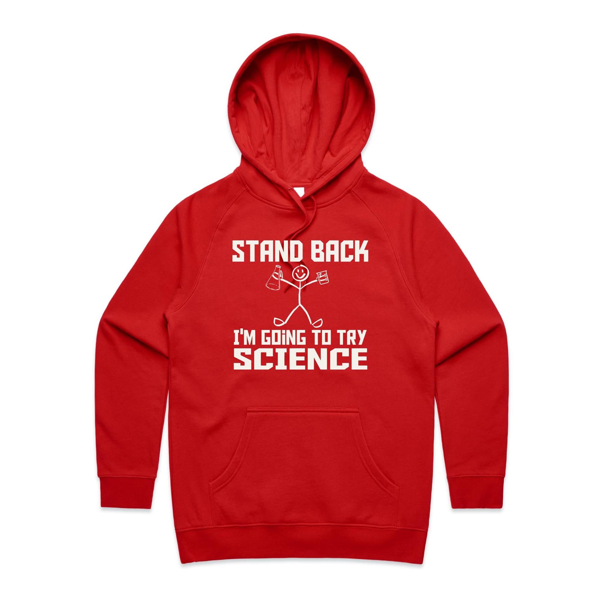 Stand Back, I'm Going To Try Science - Womens Hoodie Red Womens 2XL Womens Hoodie Printed In Australia Science