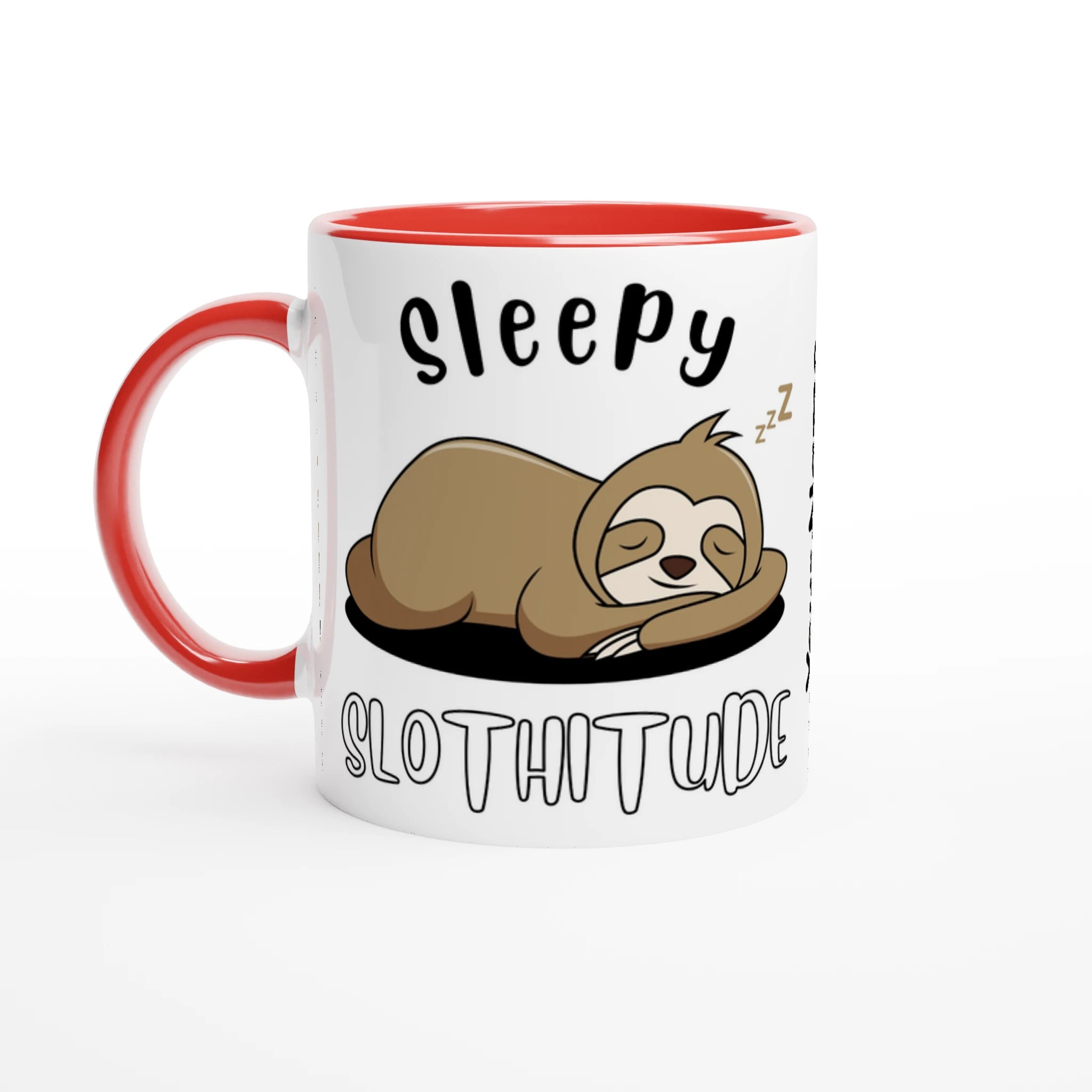 Personalise - Sloth, Sleepy Slothitude - White 11oz Ceramic Mug Ceramic Red Personalised Mug animal customise Globally Fulfilled personalise