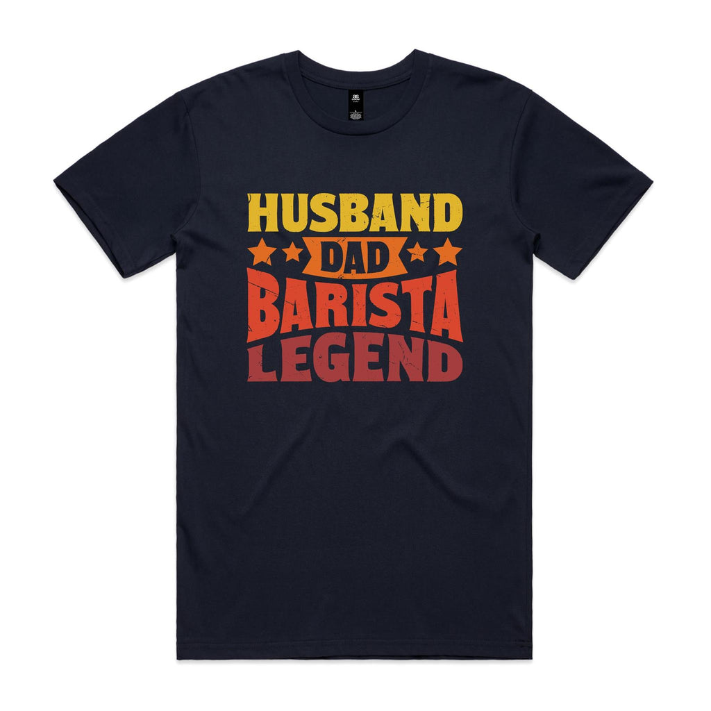 Husband, Dad, Barista, Legend Men's AS Colour T-shirt Navy Mens T-shirt Coffee Dad Printed In Australia
