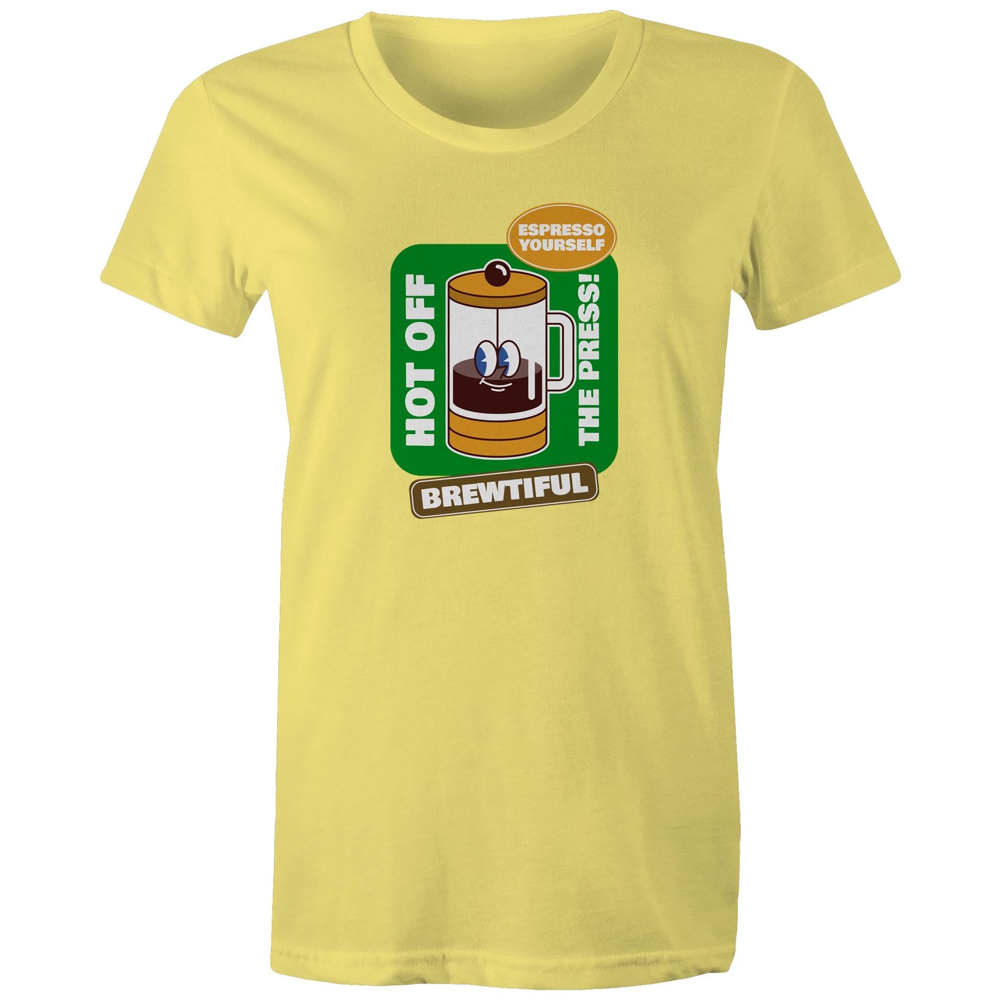 Brewtiful, Coffee Press - Womens T-shirt Yellow Womens T-shirt Coffee Printed In Australia