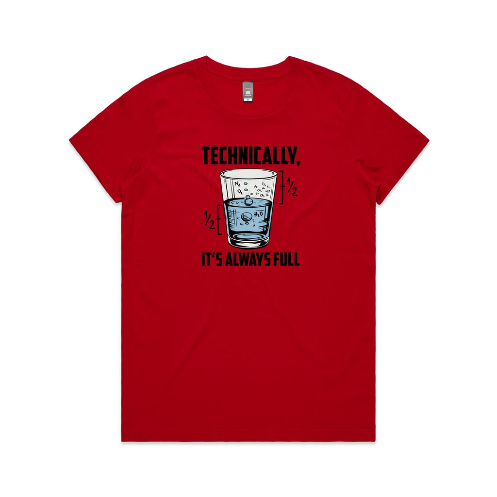 Glass Half Full Women's AS Colour T-shirt