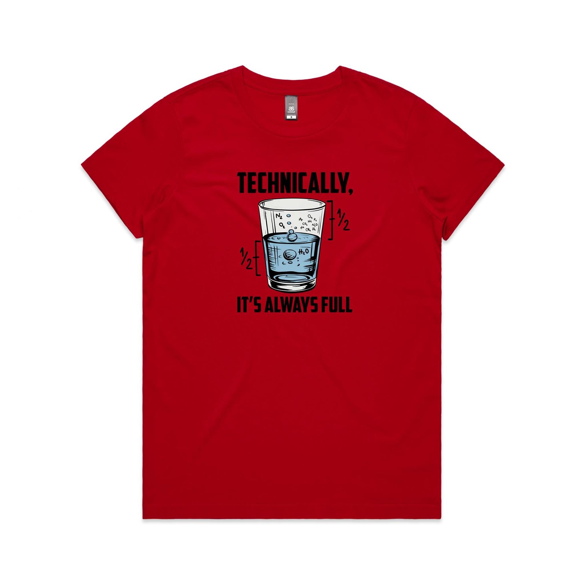 Glass Half Full Women's AS Colour T-shirt