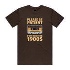 Please Be Patient, I'm From The 1900's Men's AS Colour T-shirt Dark Chocolate Mens T-shirt Music Printed In Australia
