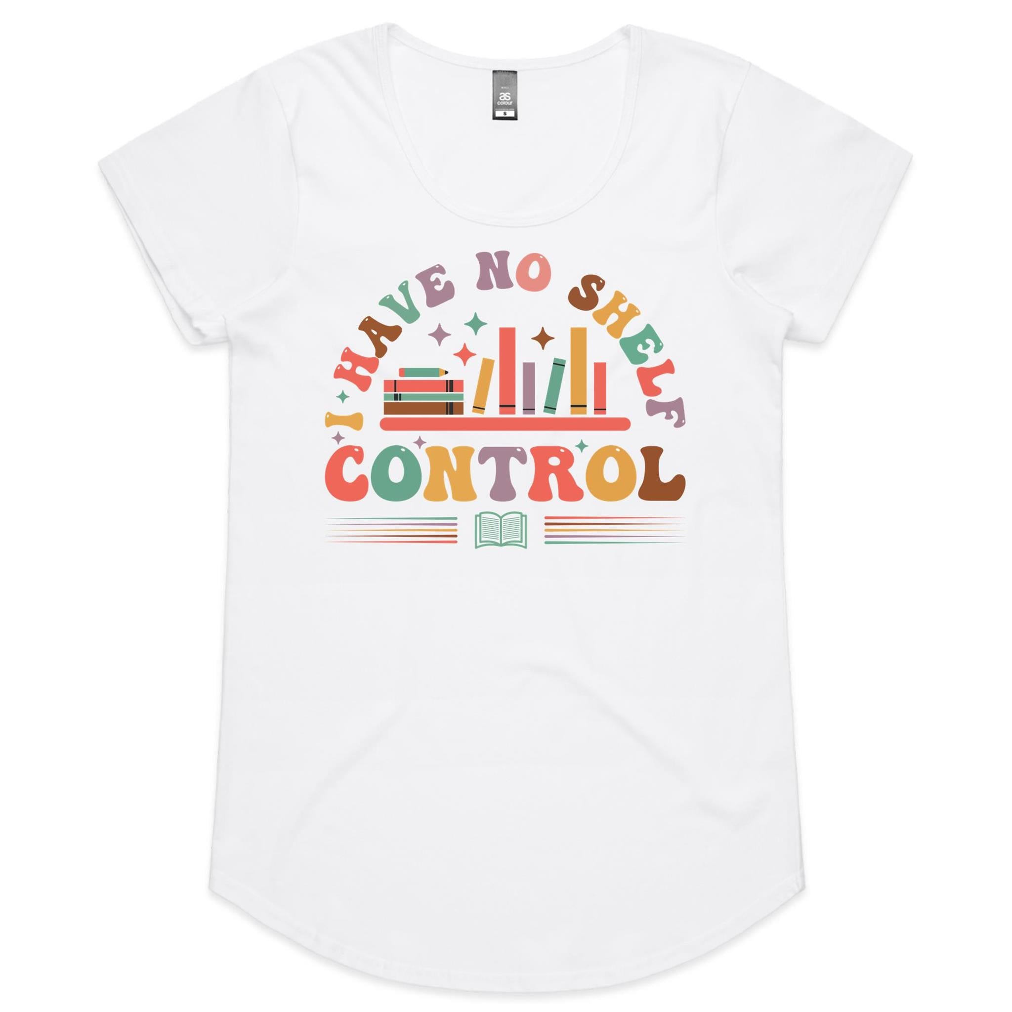 I Have No Shelf Control, Books - Womens Scoop Neck T-Shirt White Womens Scoop Neck T-shirt Printed In Australia Reading