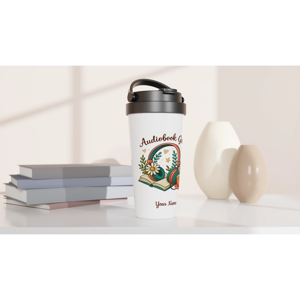 Personalised - Audiobook Girlie - White 15oz Stainless Steel Travel Mug Personalised Travel Mug customise Globally Fulfilled personalise Reading