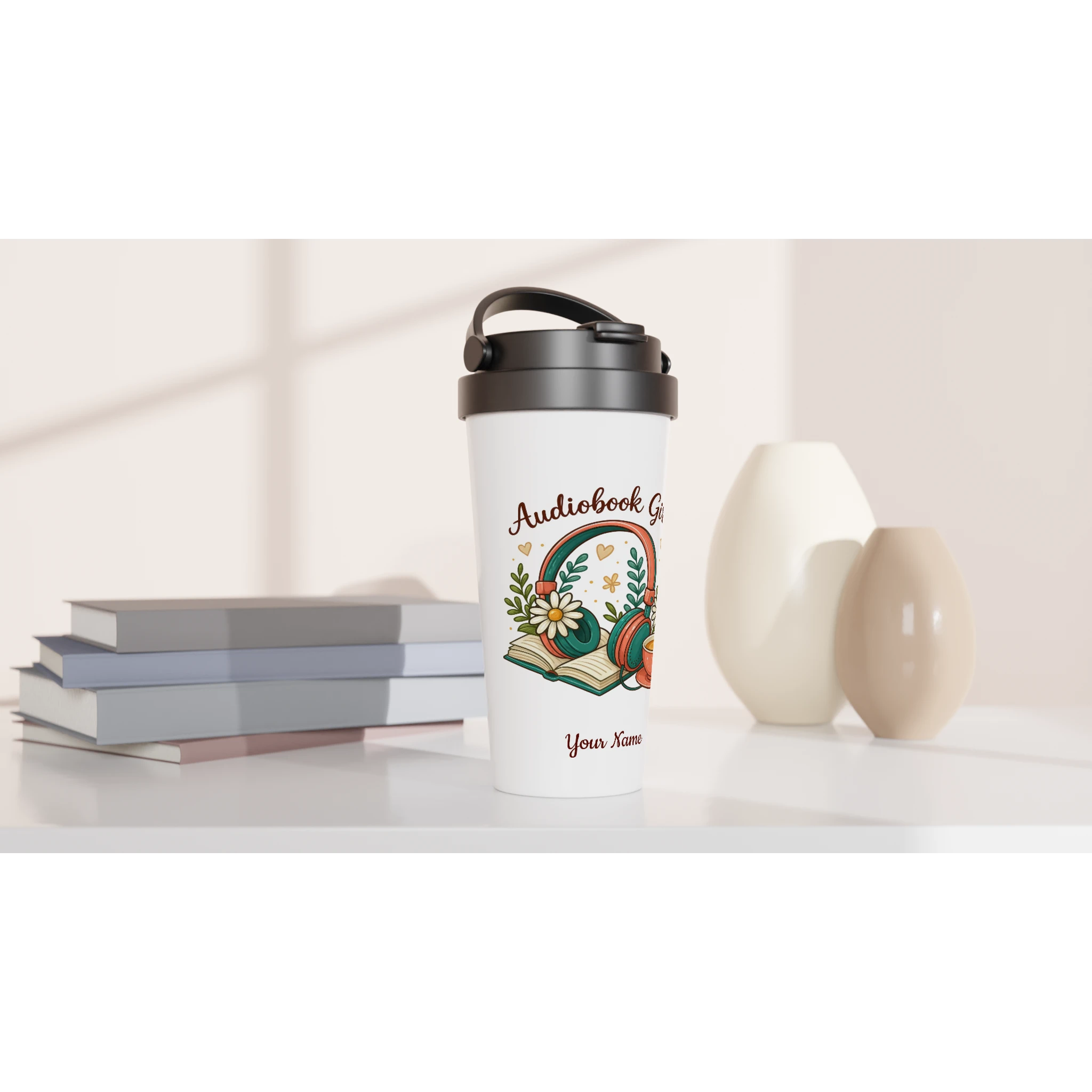 Personalised - Audiobook Girlie - White 15oz Stainless Steel Travel Mug Personalised Travel Mug customise Globally Fulfilled personalise Reading