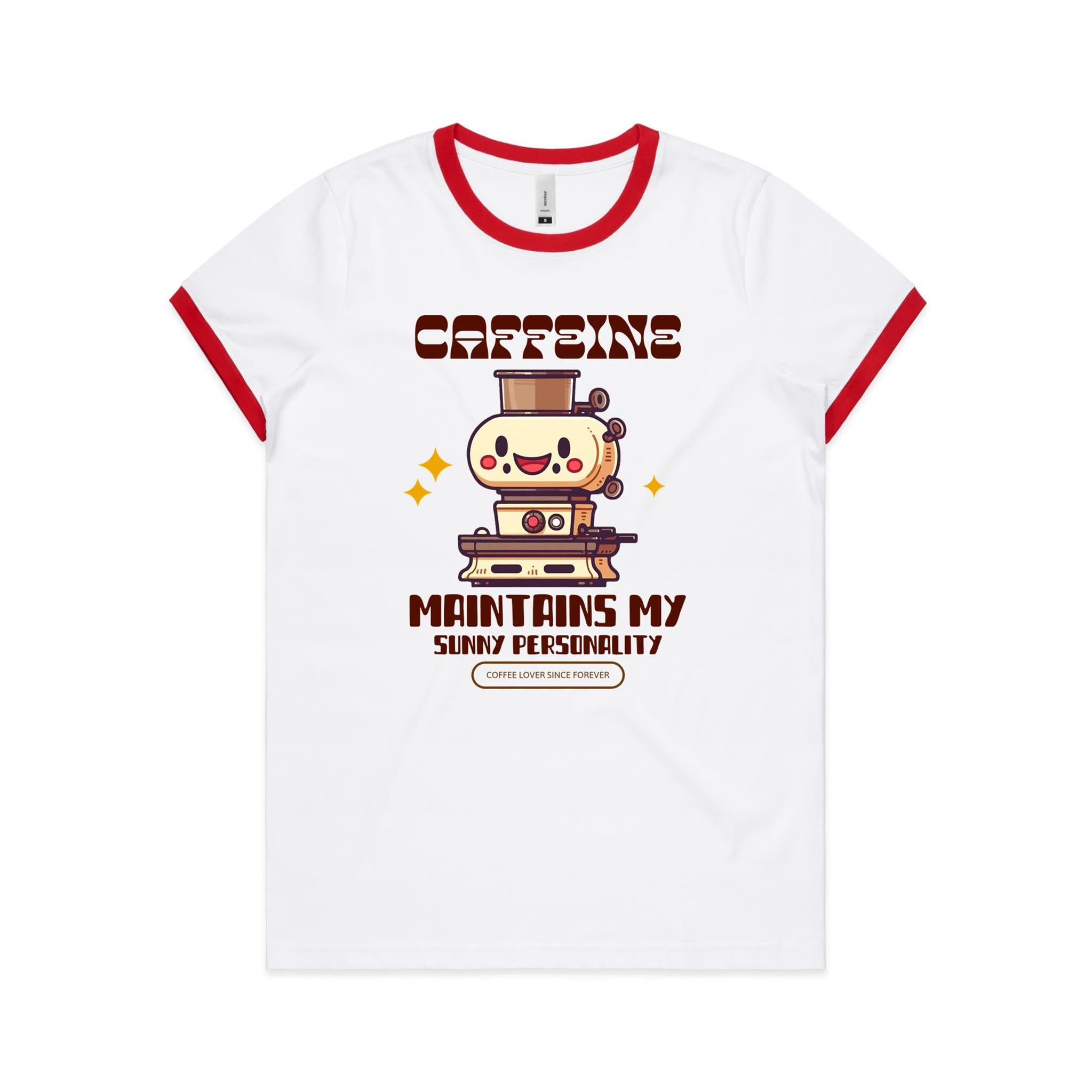Caffeine Maintains My Sunny Personality - Women's Ringer Tee White Red Womens Ringer T-shirt Coffee Printed In Australia