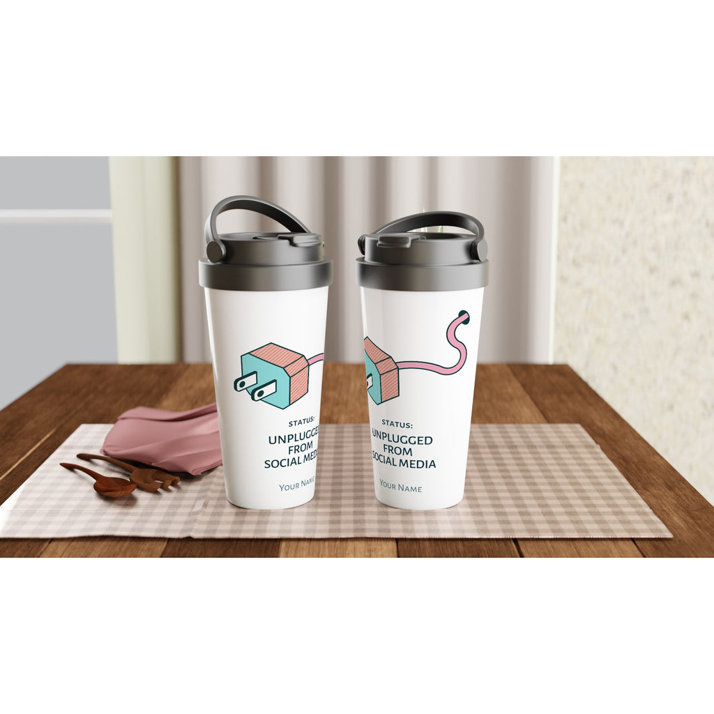 Personalised - Status : Unplugged From Social Media - White 15oz Stainless Steel Travel Mug Personalised Travel Mug Globally Fulfilled
