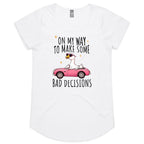 On My Way To Make Some Bad Decisions - Womens Scoop Neck T-Shirt White Womens Scoop Neck T-shirt animal Printed In Australia