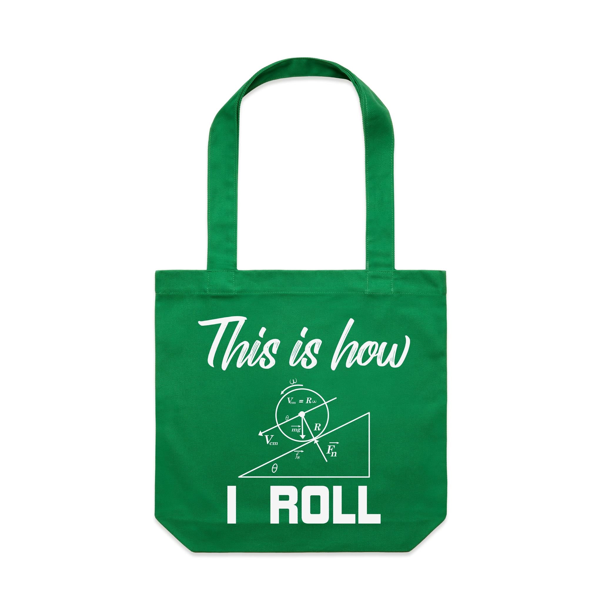 This Is How I Roll Canvas Tote Bag