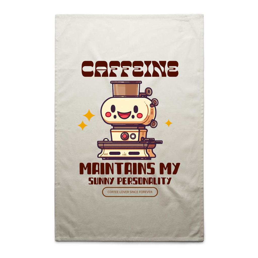 Caffeine Maintains My Sunny Personality - AS Colour Tea Towel Cream One Size Tea Towel Coffee Printed In Australia