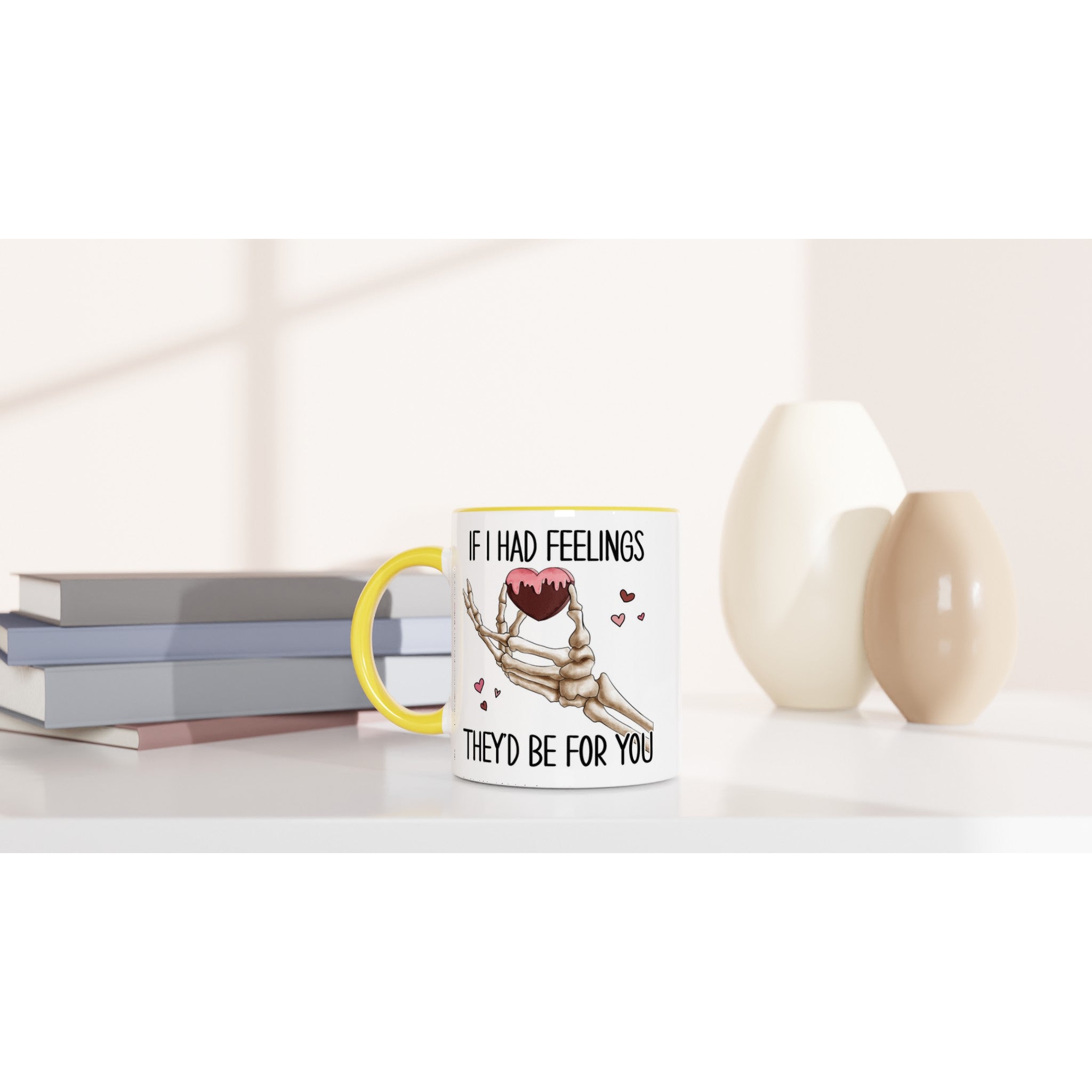 If I Had Feelings They'd Be For Your, Valentines Skeleton - White 11oz Ceramic Mug with Colour Inside Colour 11oz Mug Globally Fulfilled Love