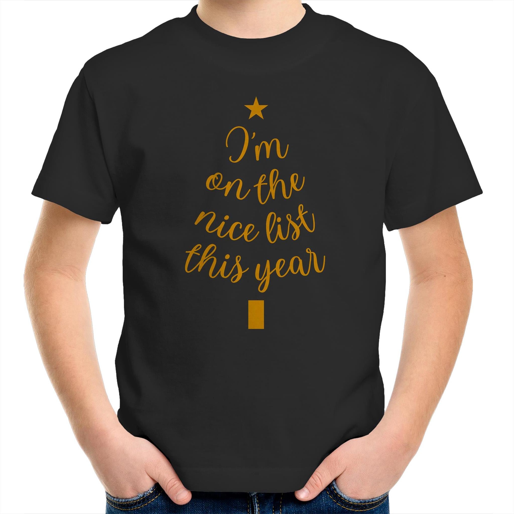I'm On The Nice List This Year, Christmas - Kids Youth T-Shirt Black Kids Christmas T-shirt Christmas Printed In Australia