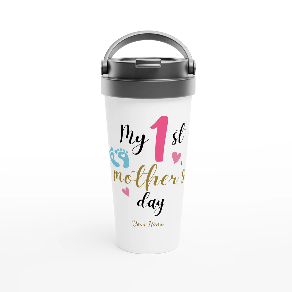 Personalised - My First Mother's Day - White 15oz Stainless Steel Travel Mug Default Title Personalised Travel Mug customise Globally Fulfilled Mum personalise