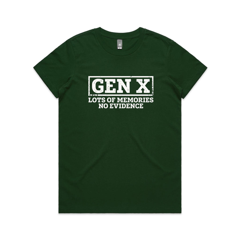 Gen X, Lots Of Memories, No Evidence Women's AS Colour T-shirt Forest Green Womens T-shirt Printed In Australia