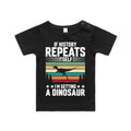 I'm Getting A Dinosaur AS Colour Baby T-shirt