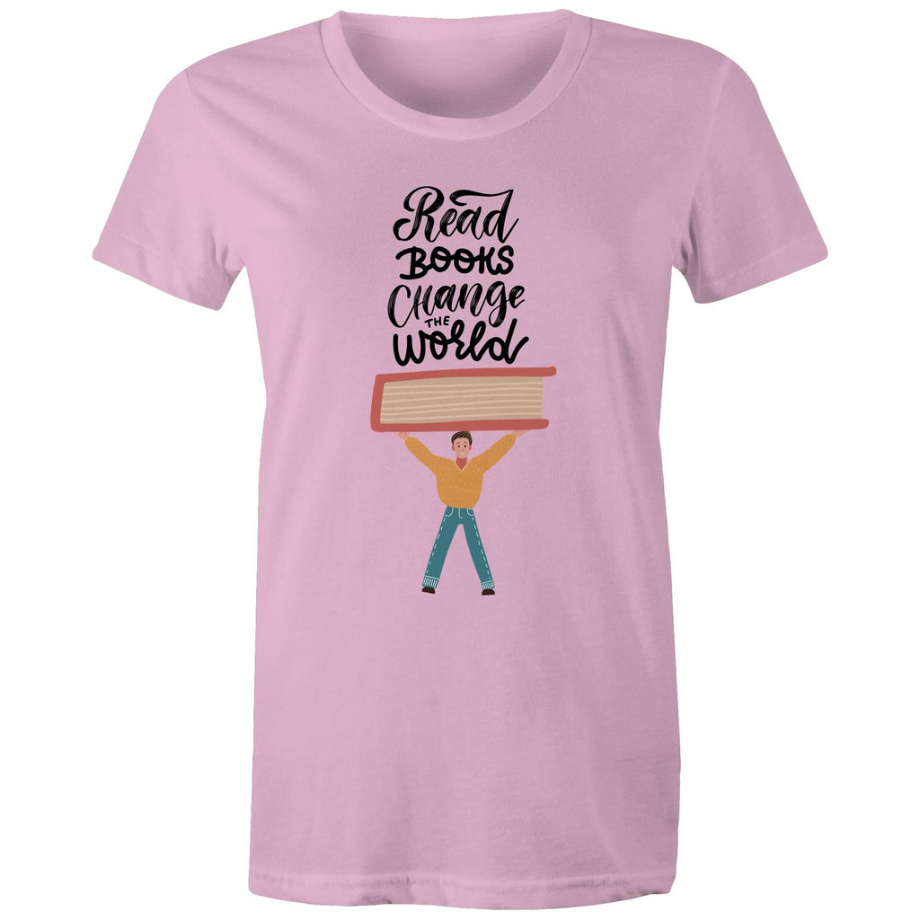 Read Books Change The World - Womens T-shirt Pink Womens T-shirt Printed In Australia Reading