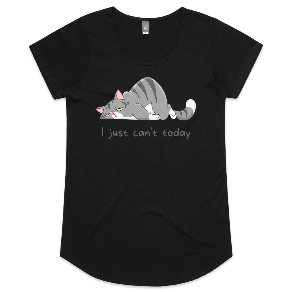Cat, I Just Can't Today - Womens Scoop Neck T-Shirt Black Womens Scoop Neck T-shirt animal Printed In Australia