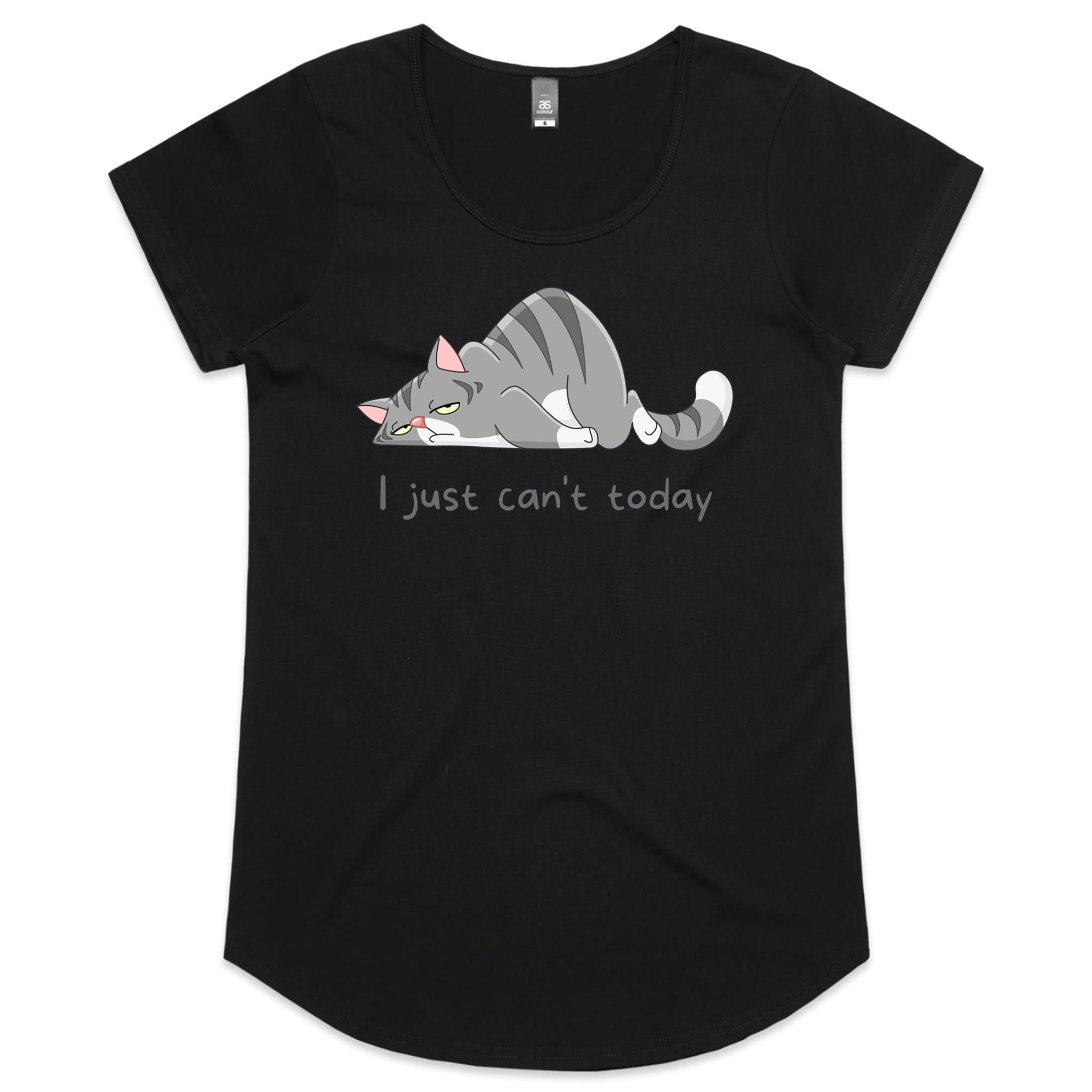 Cat, I Just Can't Today - Womens Scoop Neck T-Shirt Black Womens Scoop Neck T-shirt animal Printed In Australia