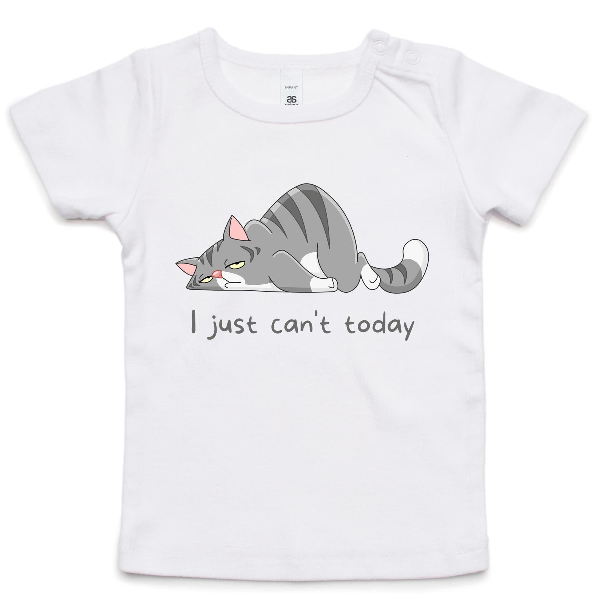Cat, I Just Can't Today - Baby T-shirt White Baby T-shirt animal Printed In Australia