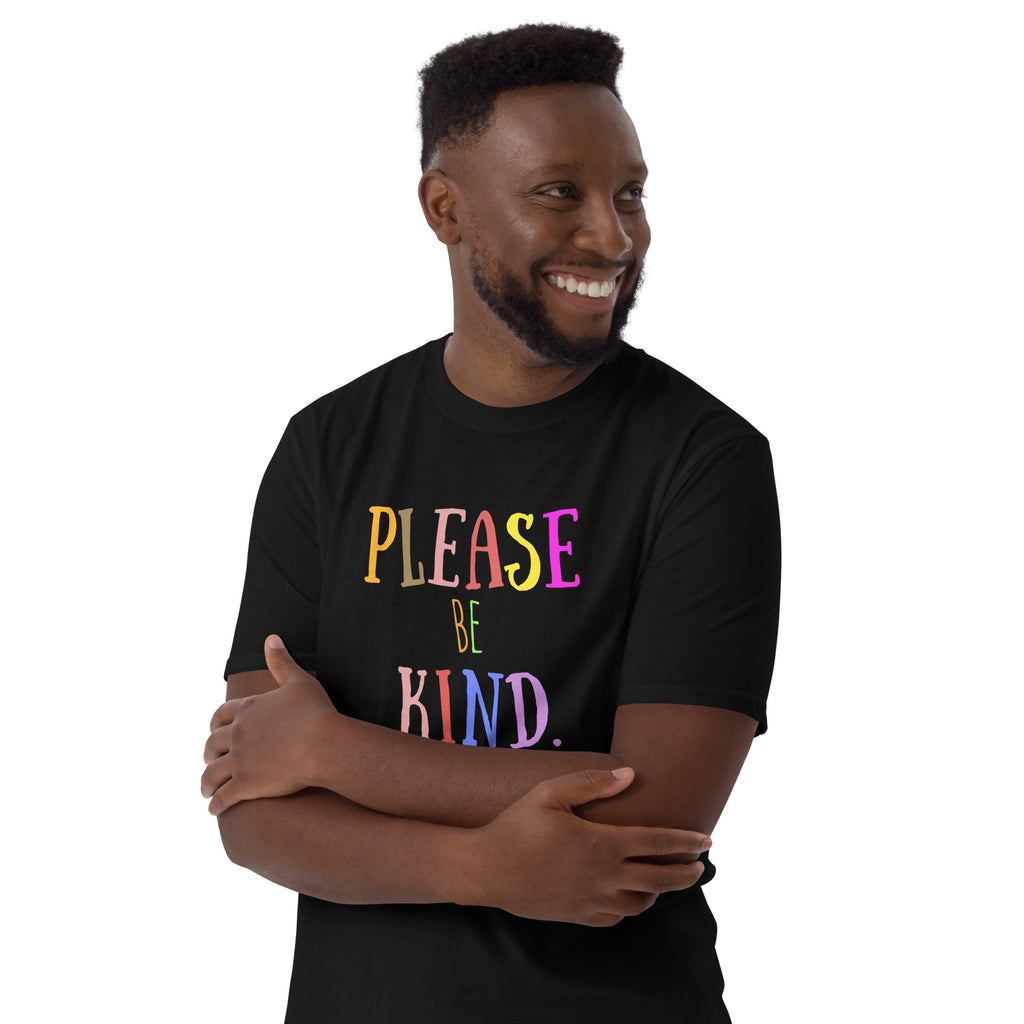Please be Kind - Short-Sleeve Unisex T-Shirt Unisex T-shirt Globally Fulfilled Kindness Printed Worldwide