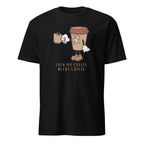 Even My Coffee Needs Coffee - Short-Sleeve Unisex T-Shirt Black Unisex T-shirt Coffee Globally Fulfilled Printed Worldwide