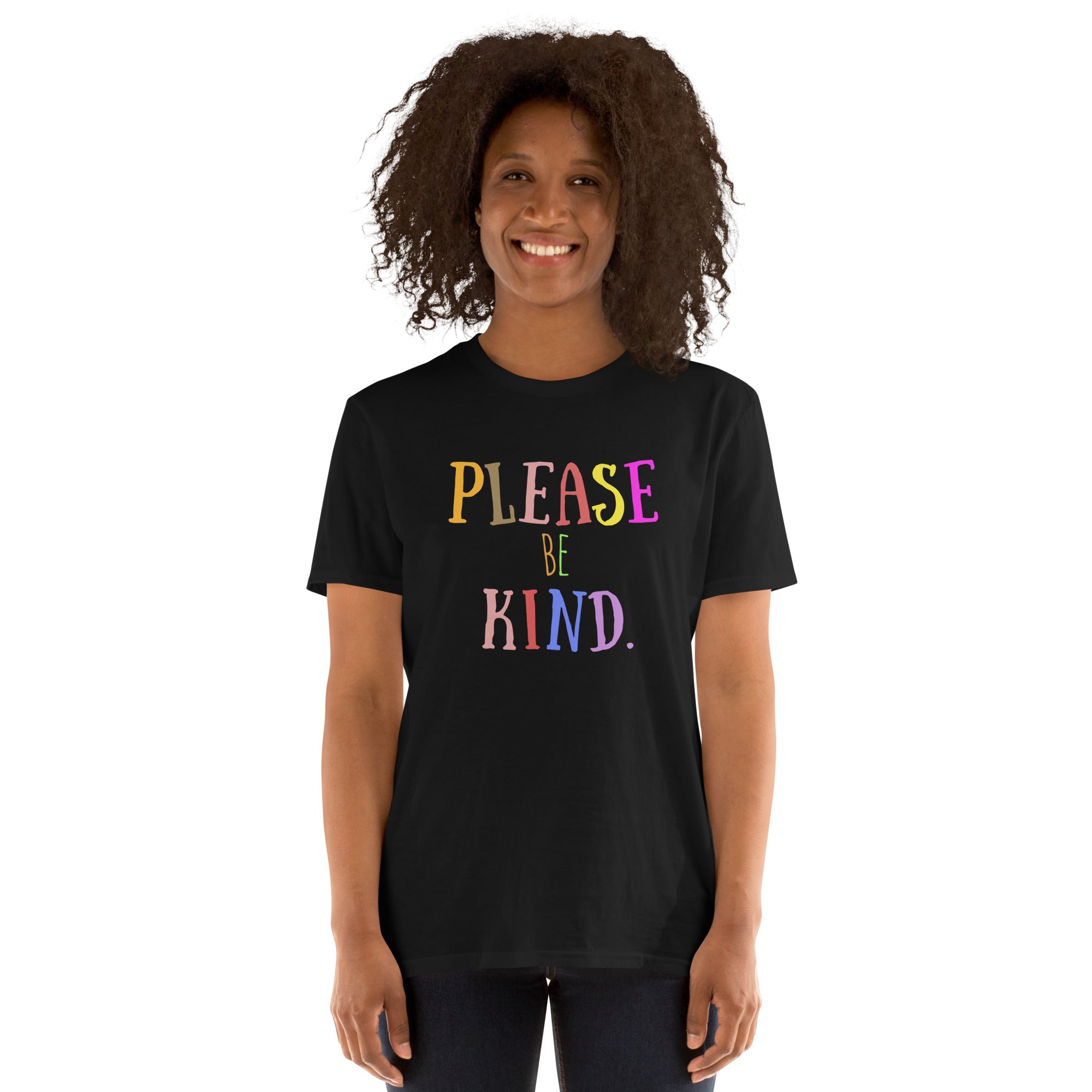 Please be Kind - Short-Sleeve Unisex T-Shirt Unisex T-shirt Globally Fulfilled Kindness Printed Worldwide