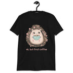 OK, But First Coffee - Short-Sleeve Unisex T-Shirt Unisex T-shirt Animal Coffee Globally Fulfilled Printed Worldwide