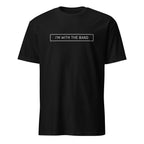 I'm With The Band - Short-Sleeve Unisex T-Shirt Black Unisex T-shirt Globally Fulfilled Music Printed Worldwide