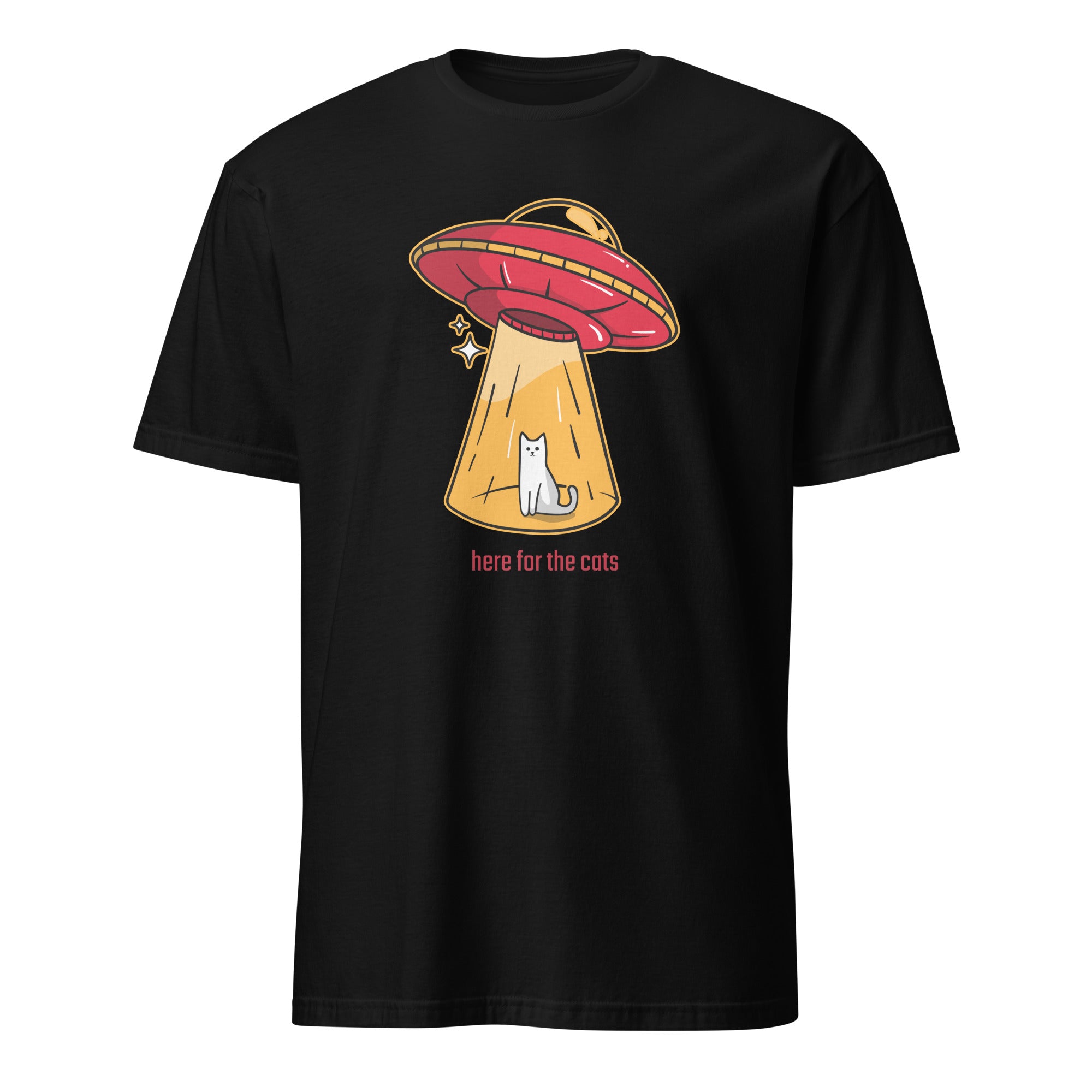Here For The Cats, Alien Abduction, UFO - Short-Sleeve Unisex T-Shirt Black Unisex T-shirt Animal Globally Fulfilled Printed Worldwide Sci Fi